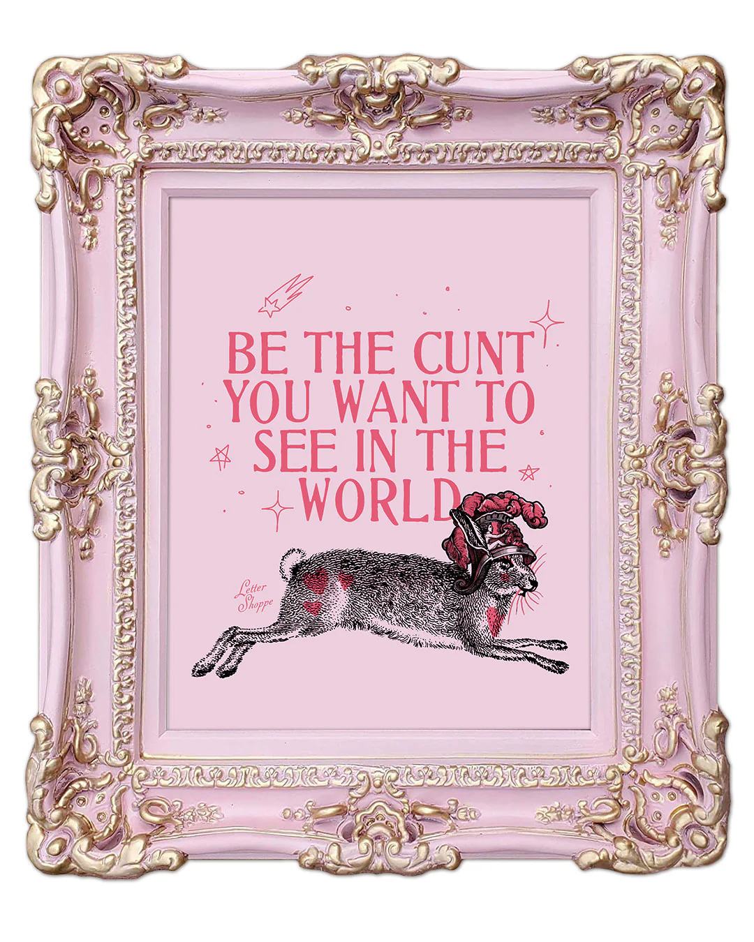 Be the Cunt: Coquette Rebel Art Print - Image 3